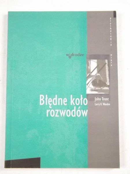 Trent John,   - Błędne koło rozwodów