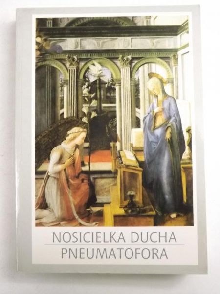 Wojtkowski Julian - Nosicielka ducha pneumatofora