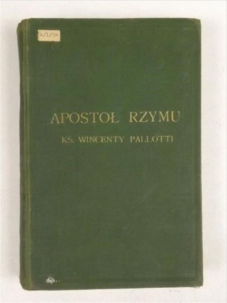 Apostoł Rzymu. Ks. Wincenty Pallotti, 1929 r.