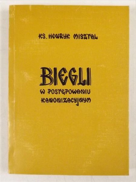 Misztal Henryk - Biegli w postępowaniu kanonizacyjnym