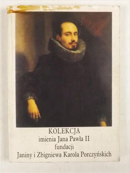 Kolekcja imienia Jana Pawła II z  fundacji Janiny i Zbigniewa Karola Porczyńskich