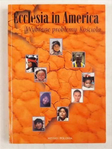 Ecclesia in America. Wybrane problemy Kościoła