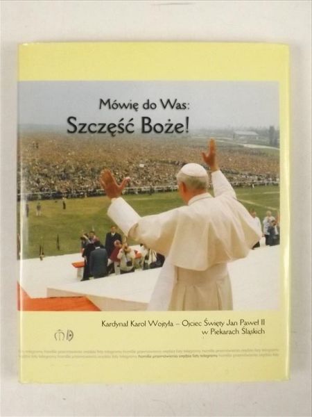 Mówię do Was Szczęść Boże! + CD