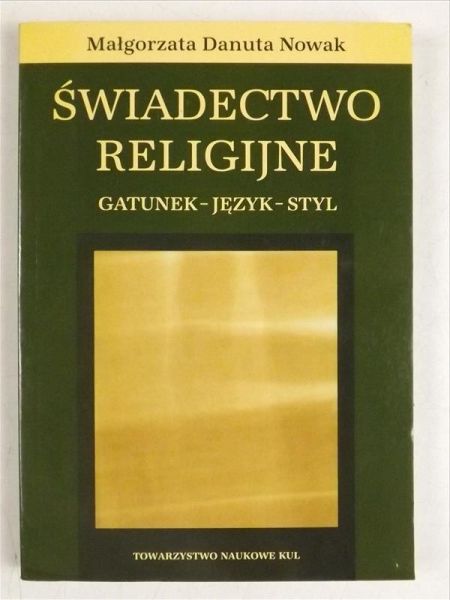 Nowak Małgorzata Danuta - Świadectwo religijne