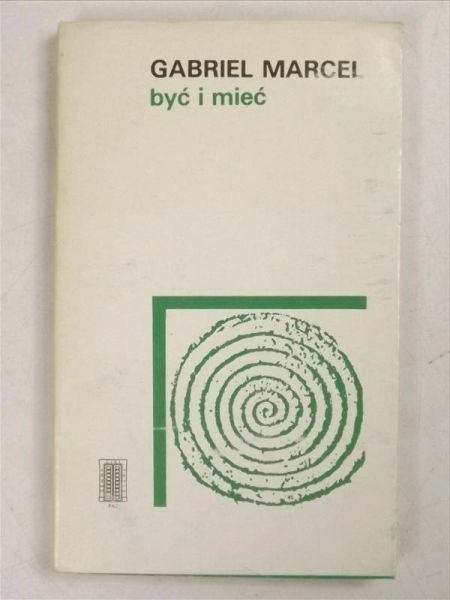 Marcel Gabriel - Być i mieć