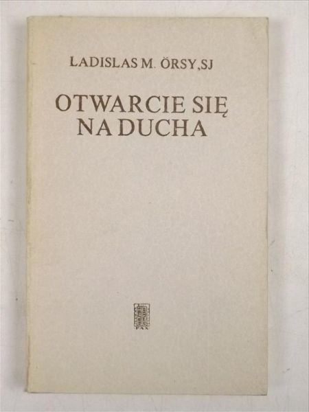 Otwarcie się na Ducha