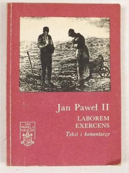 Jan Paweł II - Laborem Exercent. Tekst i komentarze