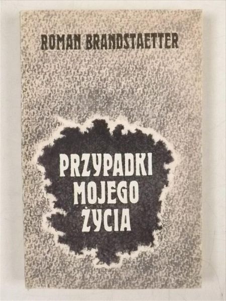 Brandstaetter Roman - Przypadki mojego życia