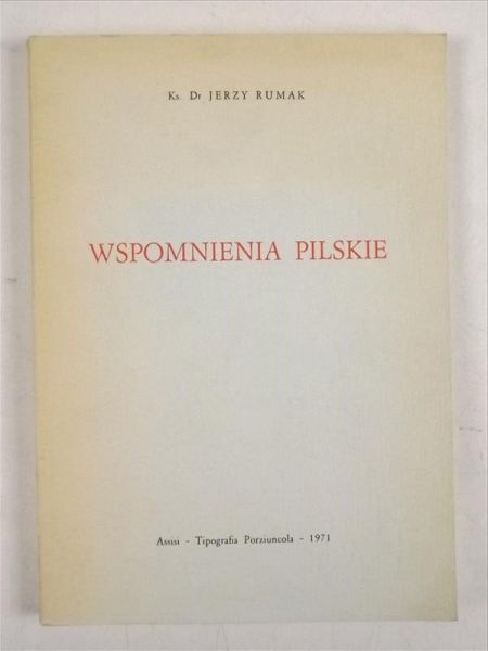 Wspomnienia Pilskie