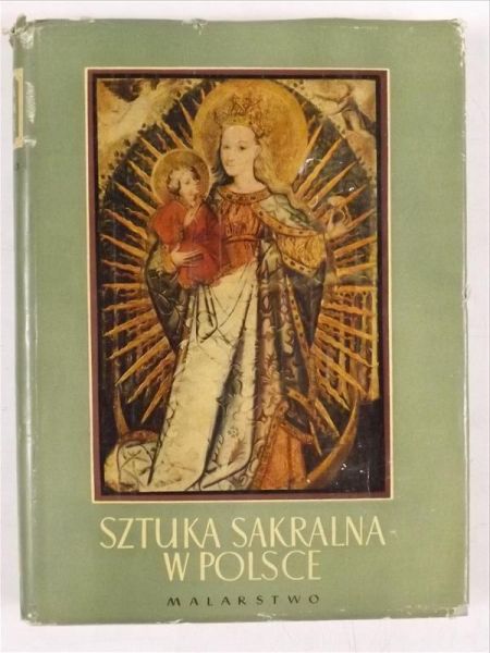 Kossobudzki Józef (red.) - Sztuka sakralna w Polsce
