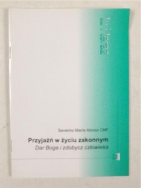 Przyjaźń w życiu zakonnym