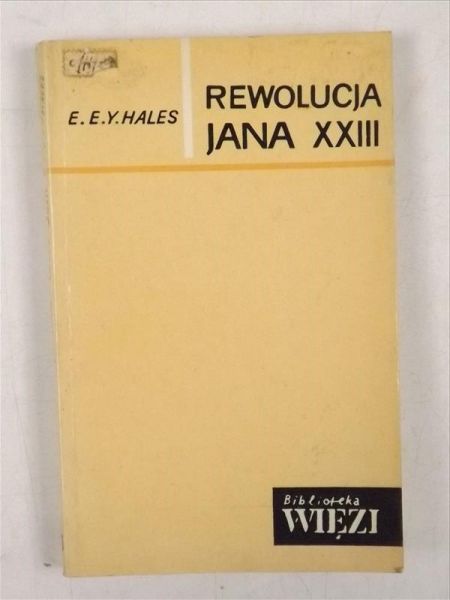 Hales E. E. Y. - Rewolucja Jana XXIII