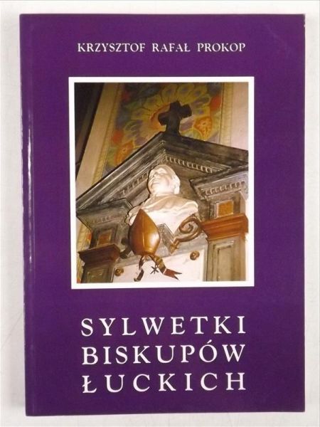 Sylwetki biskupów łuckich