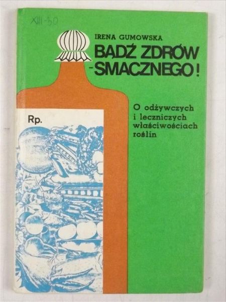 Bądź zdrów - Smacznego!