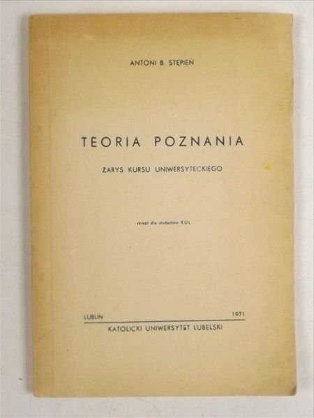 Teoria poznania. Zarys kursu uniwersyteckiego