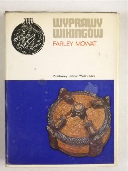 Mowat Farley - Wyprawy Wikingów
