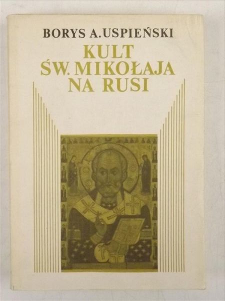 Uspieński   - Kult św. Mikołaja na Rusi