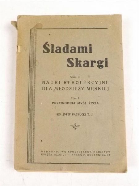 Pachucki Józef - Śladami Skargi