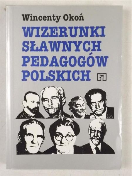 Wizerunki sławnych pedagogów polskich