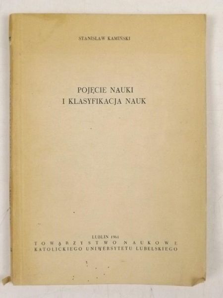 Kamiński Stanisław - Pojęcie nauki i klasyfikacja nauk
