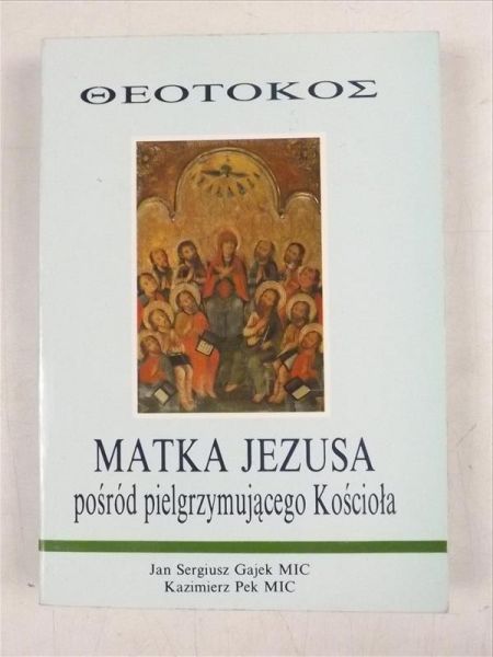 Matka Jezusa pośród pielgrzymującego Kościoła