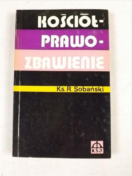 Sobański R. - Kościół- prawo- zbawienie