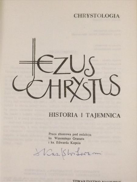 Granat Wincenty, Kopcia Edward (red.) - Jezus Chrystus