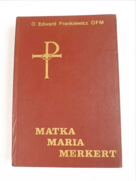 Edward - Matka Maria Merkert