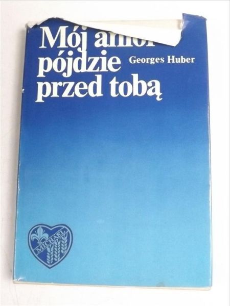 Mój anioł pójdzie przed tobą