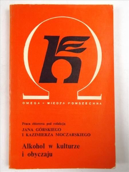 Górski Jan,    - Alkohol w kulturze i obyczaju