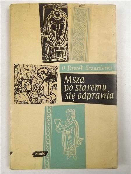 Msza po staremu się odprawia