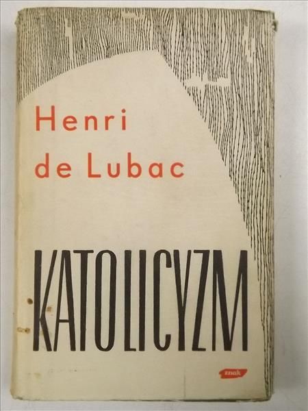 Lubac Henri de - Katolicyzm