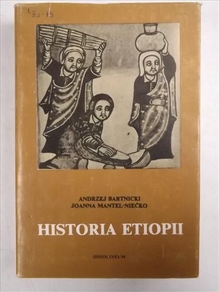 Bartnicki Andrzej - Historia Etiopii