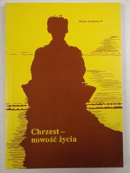 Nowak Antoni Jozafat - Chrzest - nowość życia