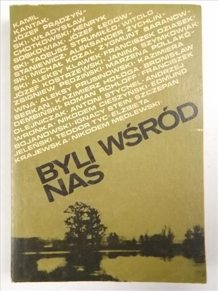 Byli wśród nas