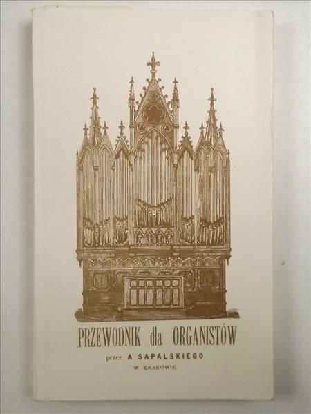 Przewodnik dla organistów, Reprint z 1880 r.
