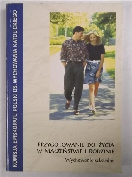 Przygotowanie do życia w małżeństwie i rodzinie