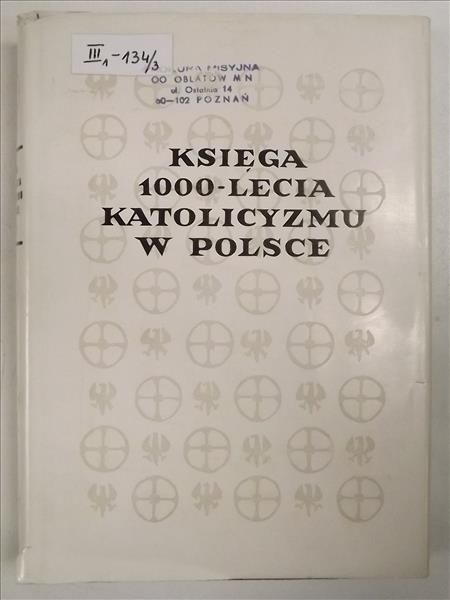 Księga 1000-lecia. Katolicyzm w Polsce