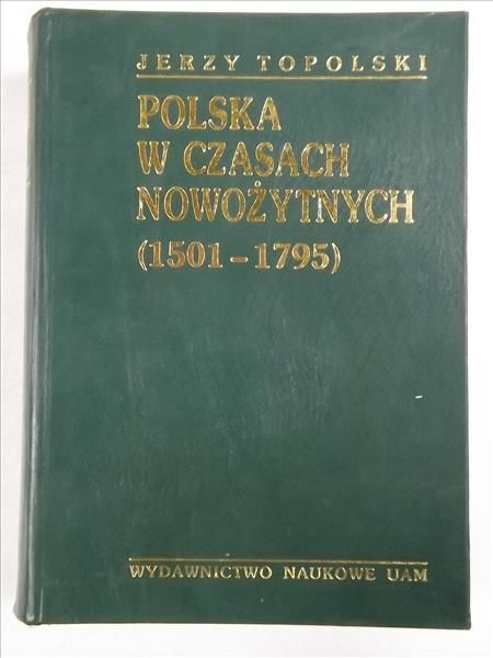Polska w czasach nowożytnych (1501-1795), Tom II