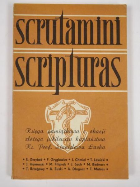 Grzybek S., Gryglewicz F. - Scrutamini scripturas