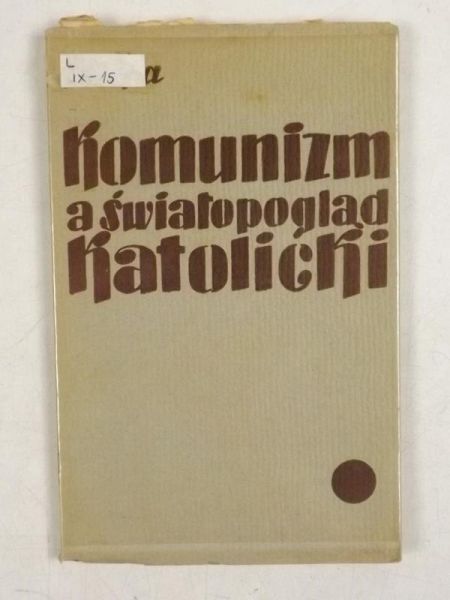 Stepa Jan - Komunizm a światopogląd katolicki, 1937 r.