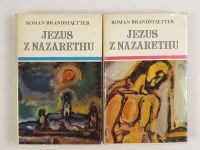 Brandstaetter Roman - Jezus z Nazarethu Tom I-II, III-IV