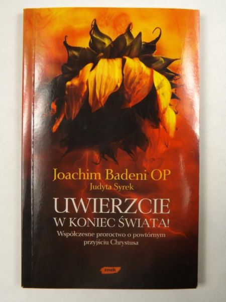Uwierzcie w koniec świata