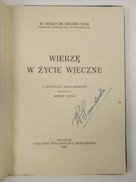 Toth Tihamer - Wierzę w życie wieczne, 1948 r.