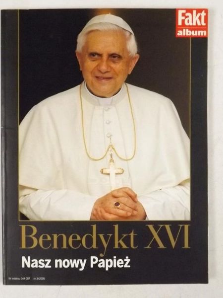 Jankowski Grzegorz - Benedykt XVI. Nasz nowy papież