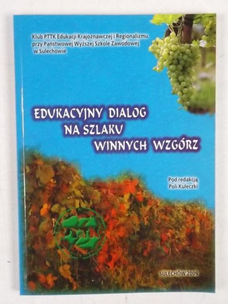 Edukacyjny dialog na szlaku winnych wzgórz