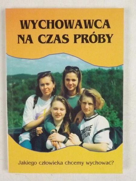 Wychowawca na czas próby