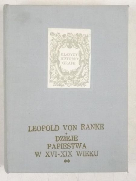 Dzieje papiestwa w XVI-XIX wieku, Tom 2