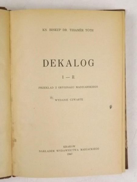 Toth Tihamer - Dekalog I - II. 1947 r.
