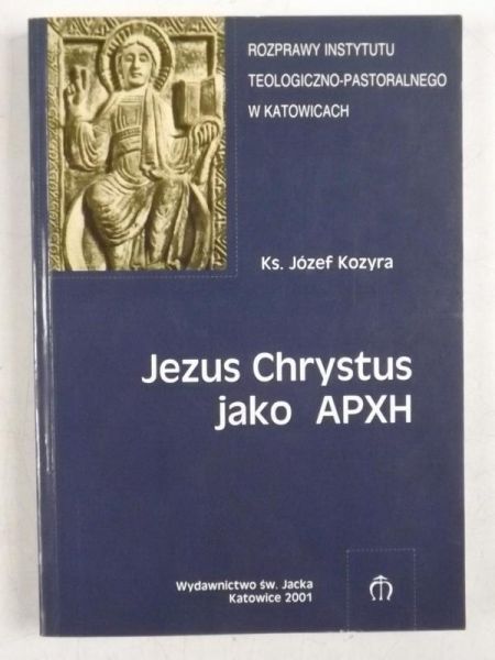 Jezus Chrystus jako APXH